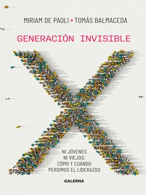 cover image of Generación invisible